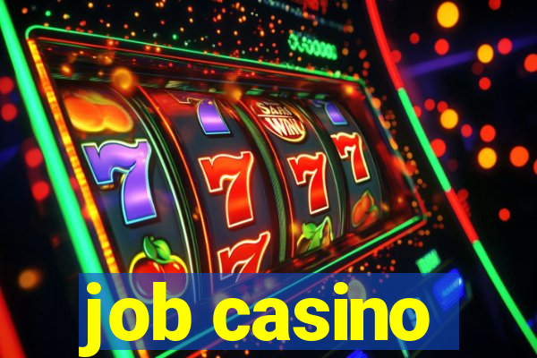 job casino