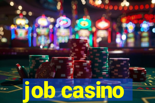 job casino