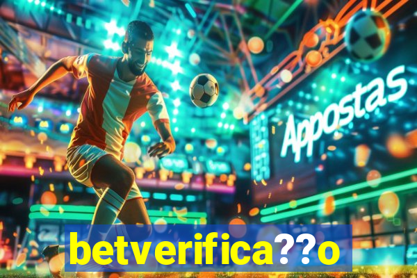 betverifica??o