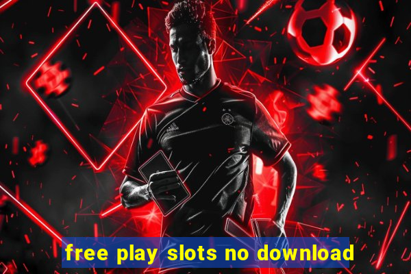 free play slots no download