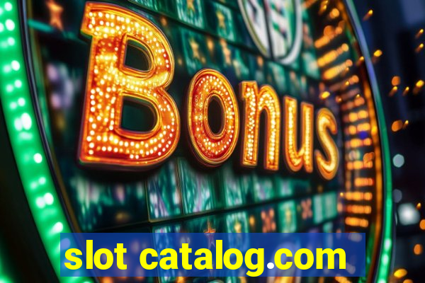 slot catalog.com