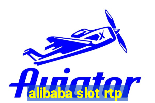 alibaba slot rtp