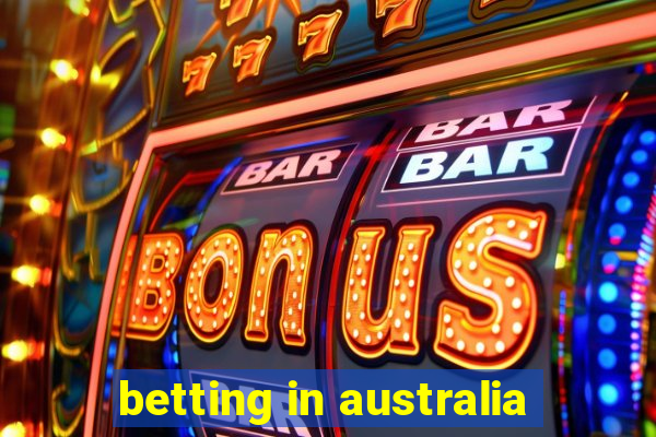 betting in australia