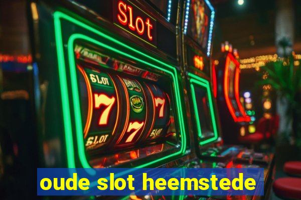 oude slot heemstede