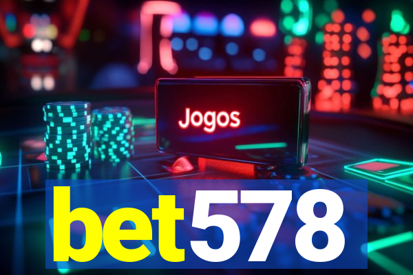 bet578