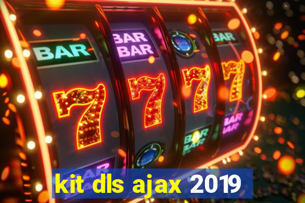 kit dls ajax 2019