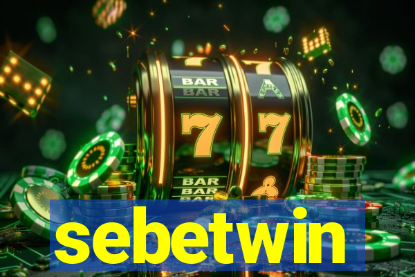 sebetwin