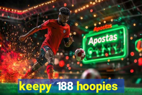 keepy 188 hoopies