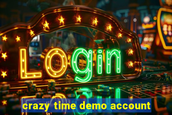 crazy time demo account