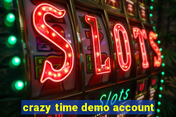 crazy time demo account