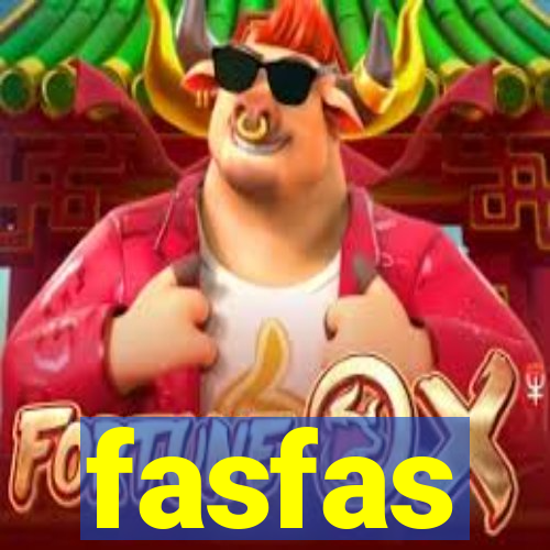 fasfas