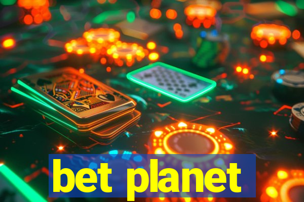 bet planet