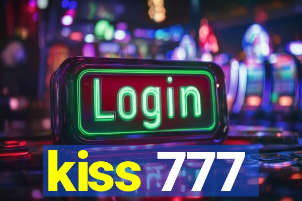 kiss 777