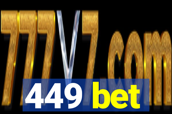 449 bet