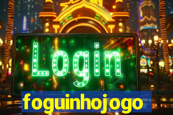 foguinhojogo