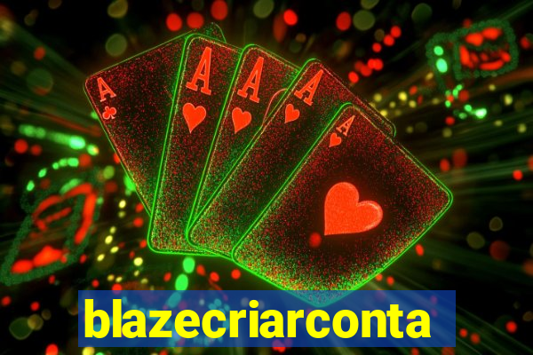 blazecriarconta