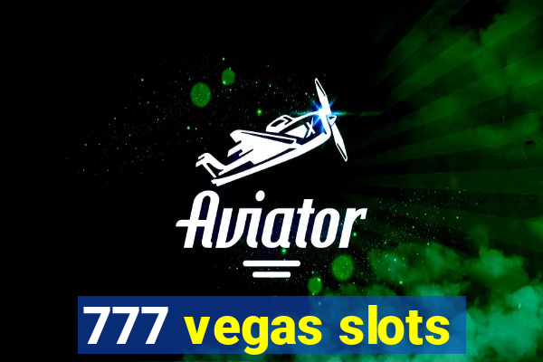 777 vegas slots