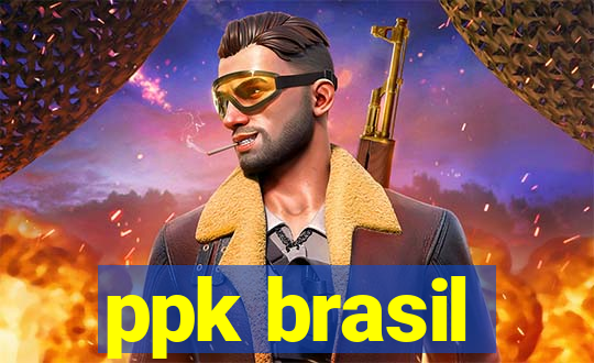 ppk brasil