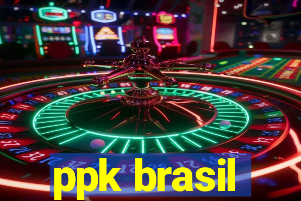 ppk brasil