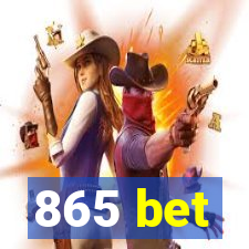 865 bet