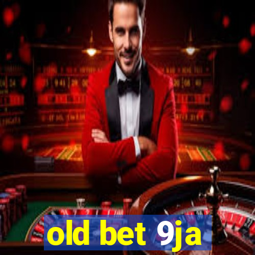 old bet 9ja