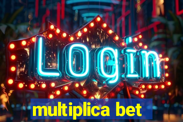 multiplica bet