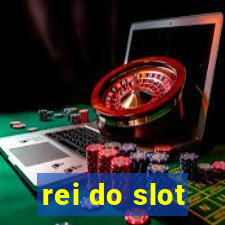 rei do slot