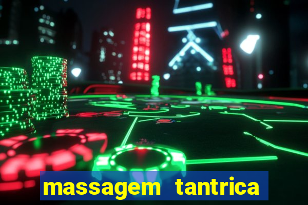 massagem tantrica em santos