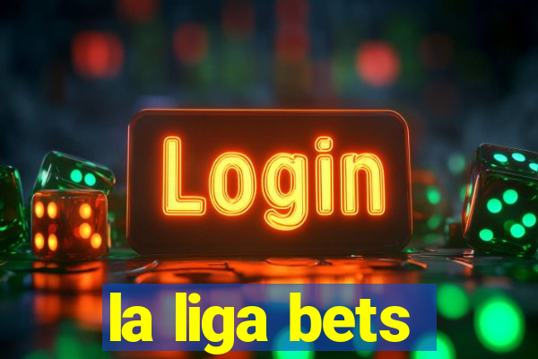 la liga bets