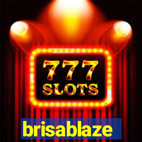 brisablaze