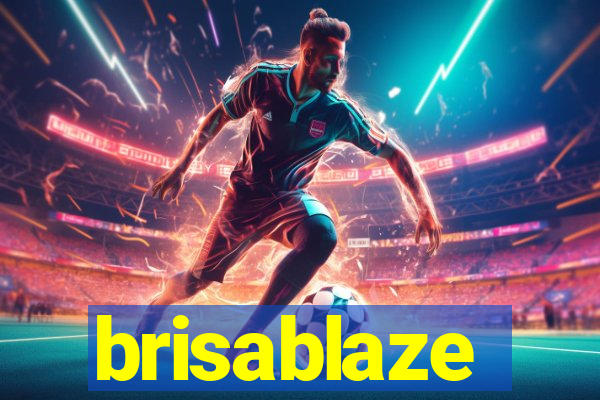 brisablaze