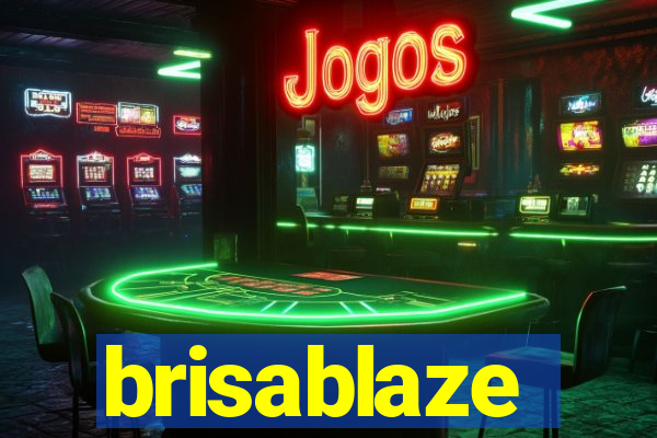 brisablaze