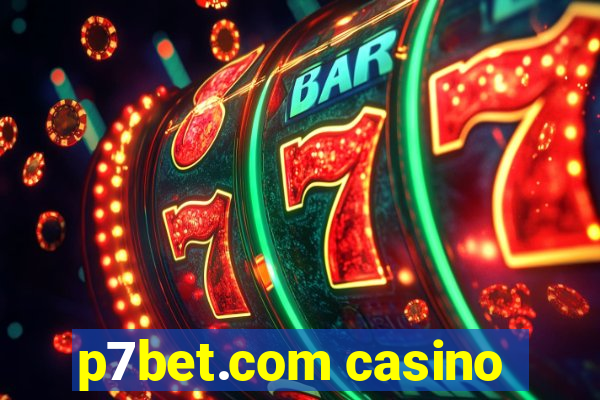 p7bet.com casino