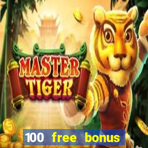 100 free bonus casino no deposit philippines