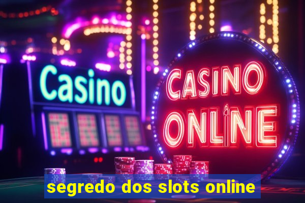 segredo dos slots online