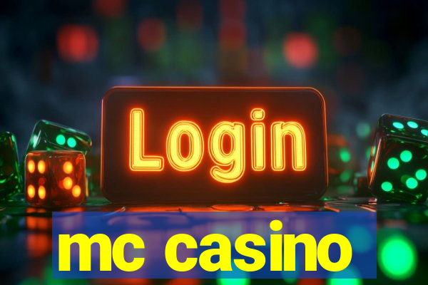 mc casino