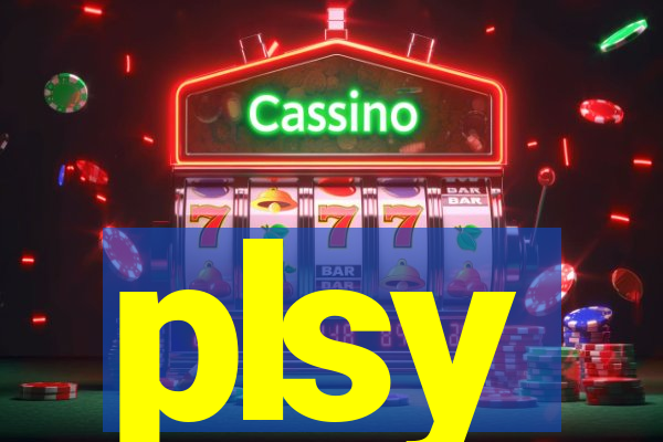 plsy