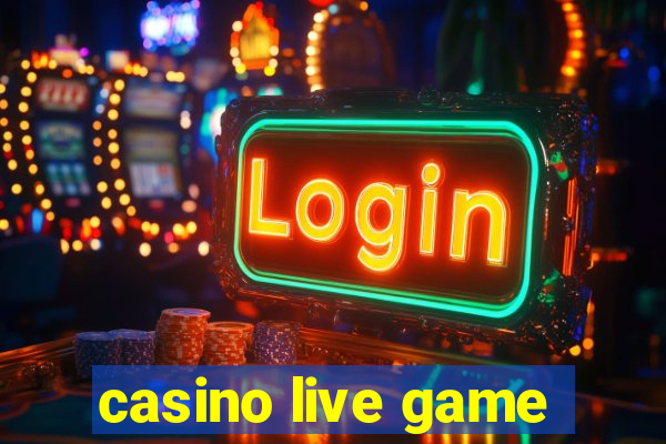 casino live game