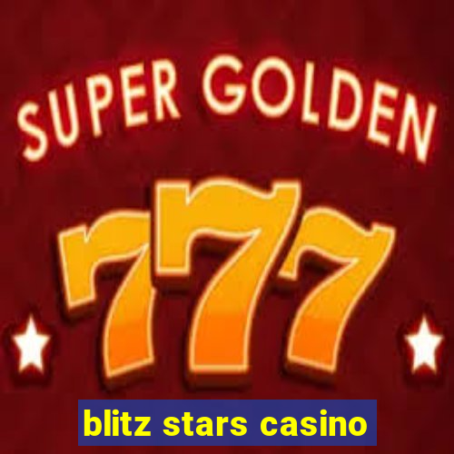 blitz stars casino