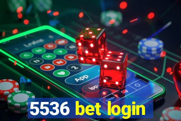 5536 bet login