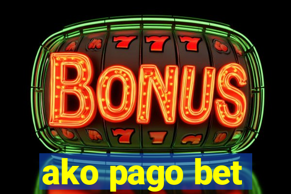 ako pago bet