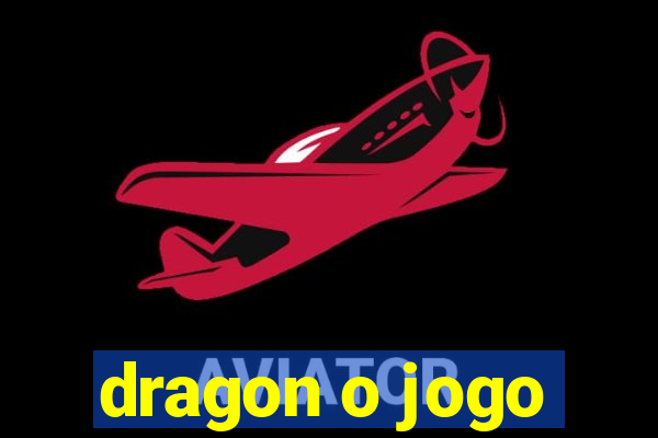 dragon o jogo