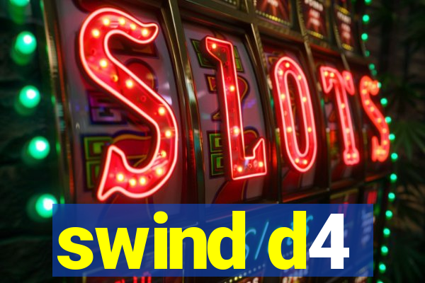 swind d4