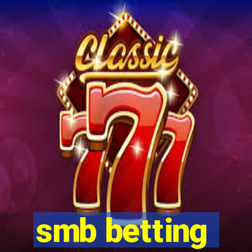 smb betting