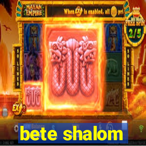 bete shalom