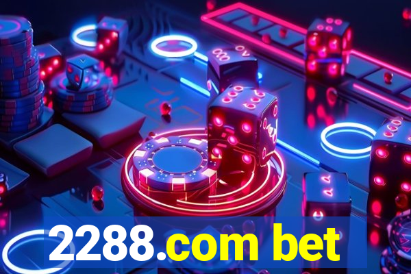 2288.com bet