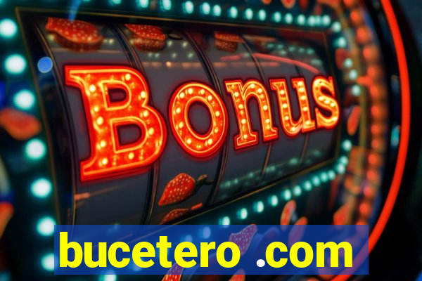 bucetero .com