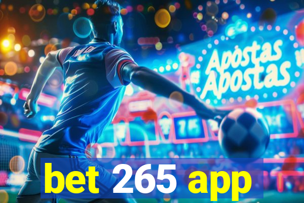 bet 265 app