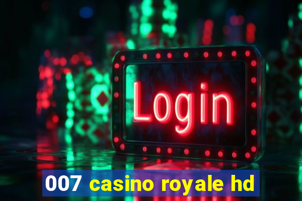 007 casino royale hd