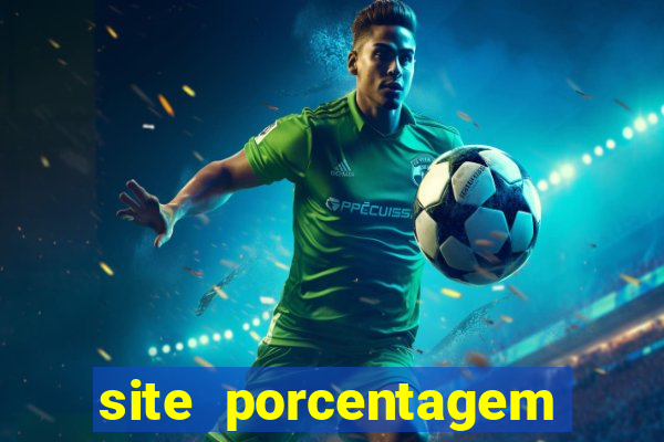 site porcentagem jogos slot